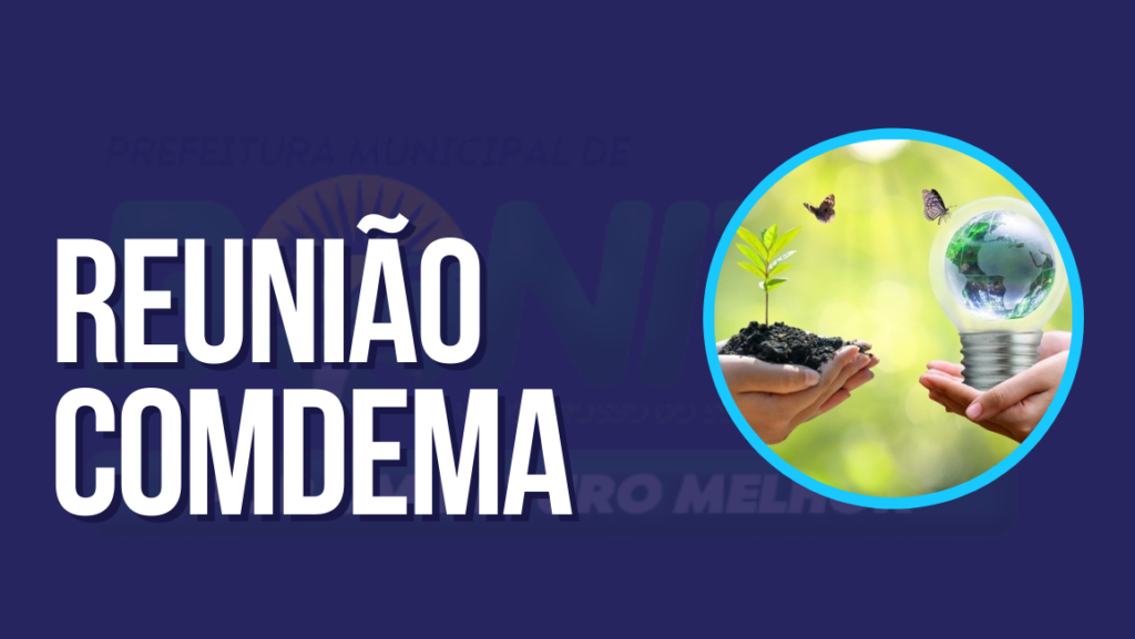 Comdema realiza reunião ordinária nesta quarta-feira