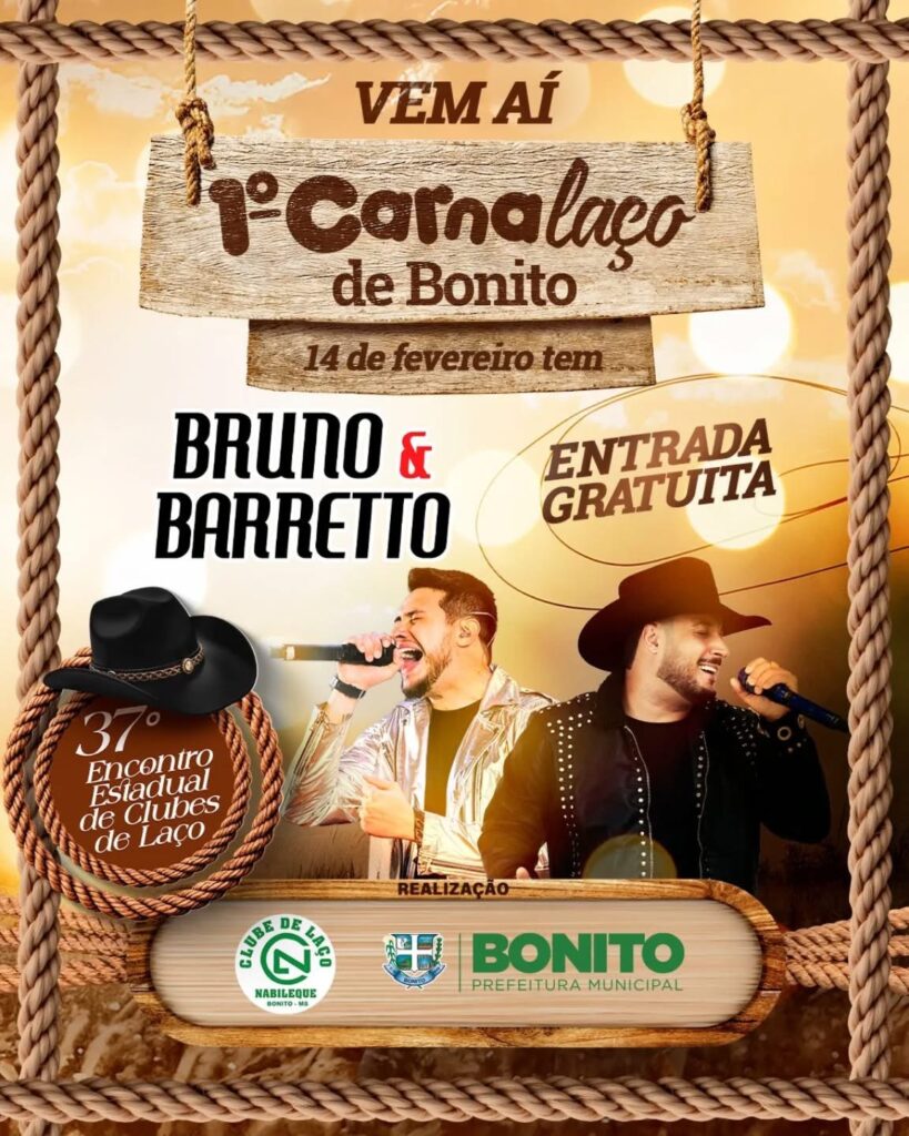 Prefeitura confirma Bruno e Barretto para o 1º Carnalaço de Bonito Prefeitura confirma Bruno e Barretto para o 1º Carnalaço de Bonito
