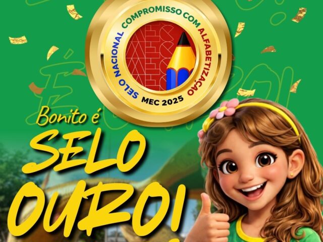 Bonito conquista Selo Ouro do Compromisso Nacional com a Alfabetização