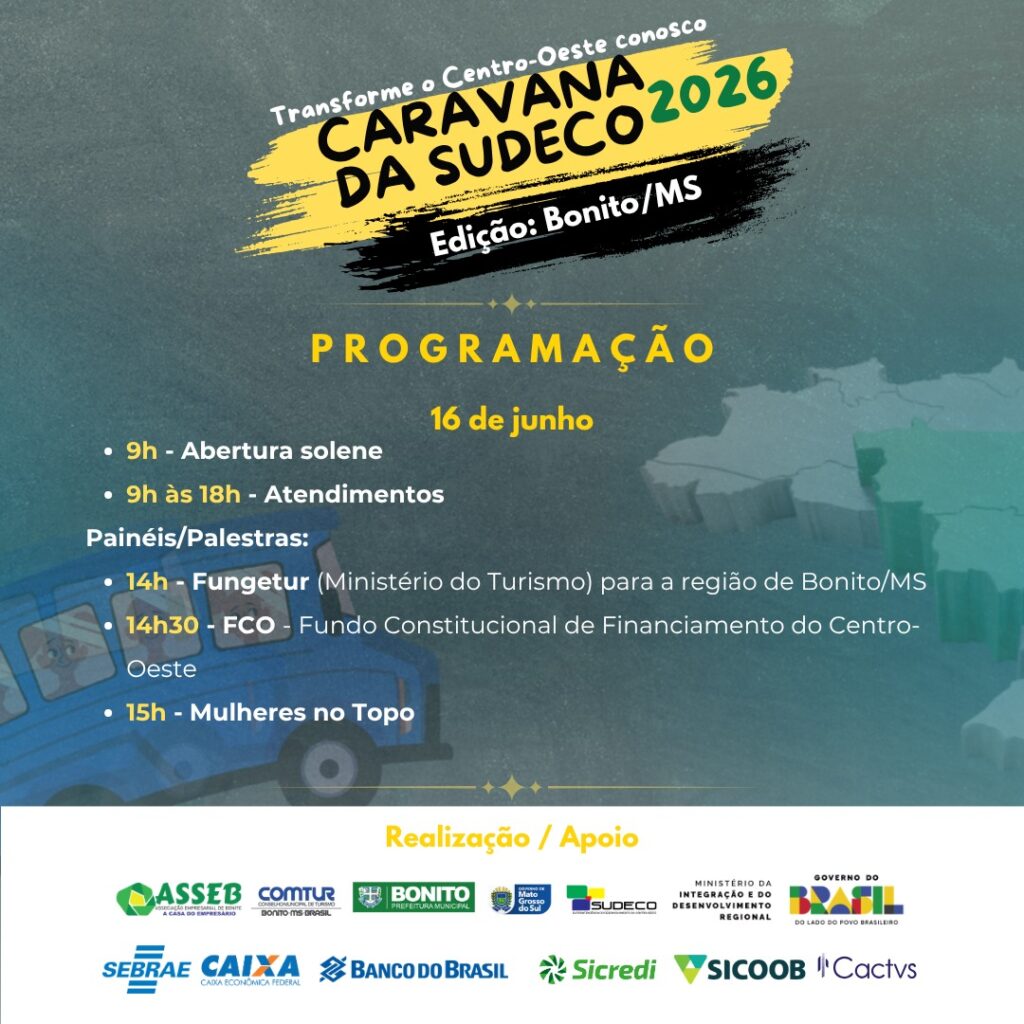 Bonito recebe Caravana da Sudeco com atendimento, orientação e oportunidades para empreendedores Bonito recebe Caravana da Sudeco com atendimento, orientação e oportunidades para empreendedores