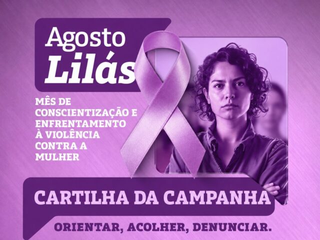Secretaria de Assistência Social lança Cartilha Alerta Lilás no combate à violência contra a mulher