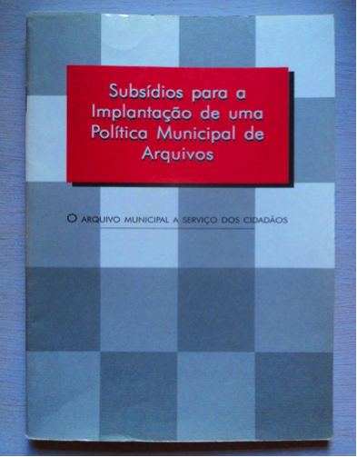 Arquivos Públicos, história a ser preservada Livro doado a Divisão de Projeto, Memória e Patrimônio.