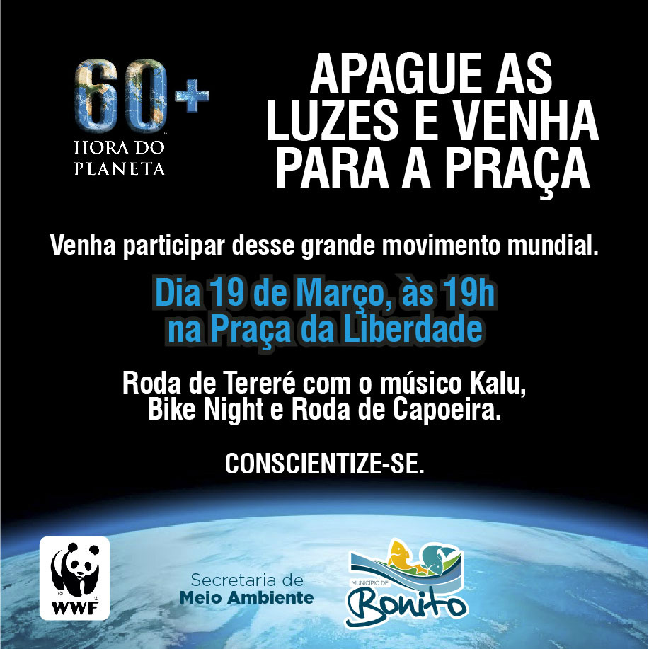 Prefeitura Municipal de Bonito convida a todos para o evento HORA DO PLANETA 2016
