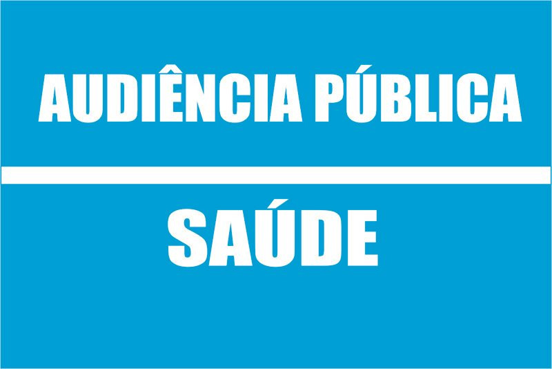 Saúde convoca para Audiência Pública de prestação de contas